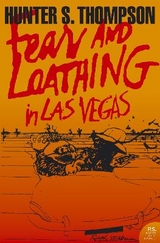 Fear and Loathing in Las Vegas - Thompson, Hunter S.