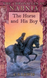 The Horse and His Boy - Lewis, C. S.