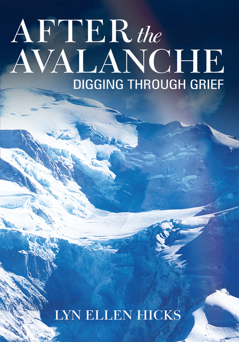 After the Avalanche -  Lyn Ellen Hicks