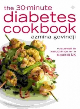 The 30-minute Diabetes Cookbook - Govindji, Azmina