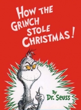 How the Grinch Stole Christmas! - Seuss, Dr.