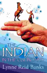 The Indian in the Cupboard - Banks, Lynne Reid
