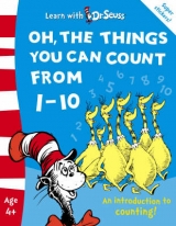 Oh, The Things You Can Count From 1–10 - Seuss, Dr.