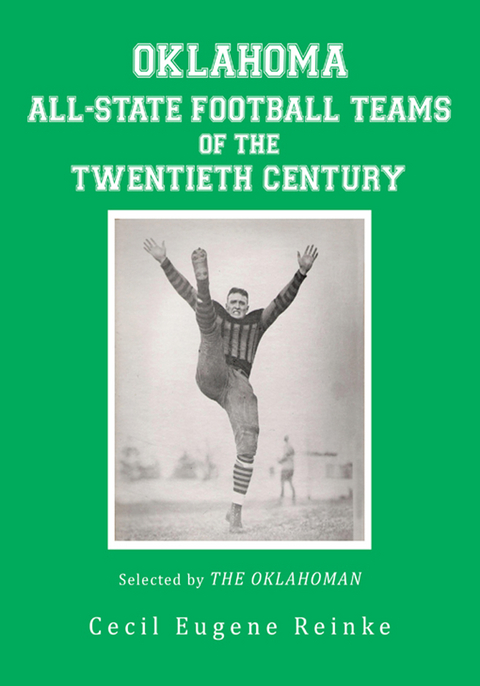Oklahoma All-State Football Teams of the Twentieth Century, Selected by the Oklahoman - Cecil Eugene Reinke