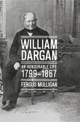 William Dargan (1799-1867) -  Fergus Mulligan