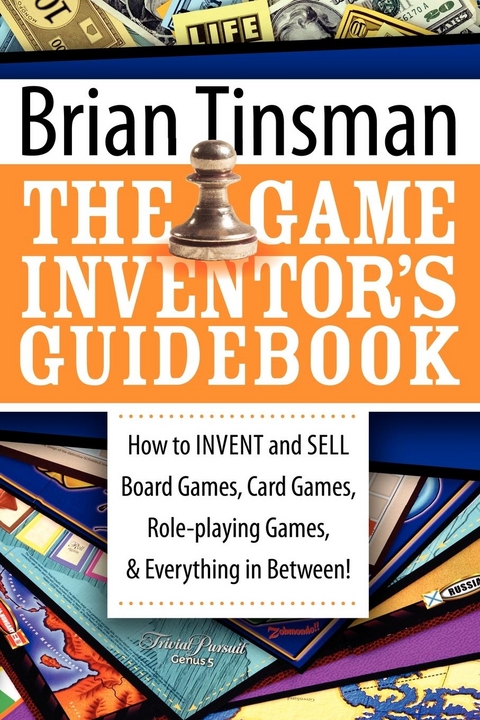 Game Inventor's Guidebook -  Brian Tinsman
