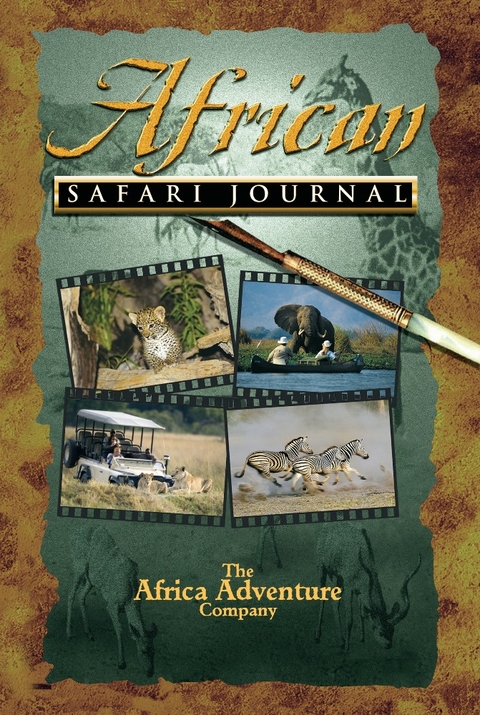 African Safari Journal -  Mark W. Nolting