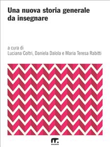 Una nuova storia generale da insegnare - Associazione Clio '92