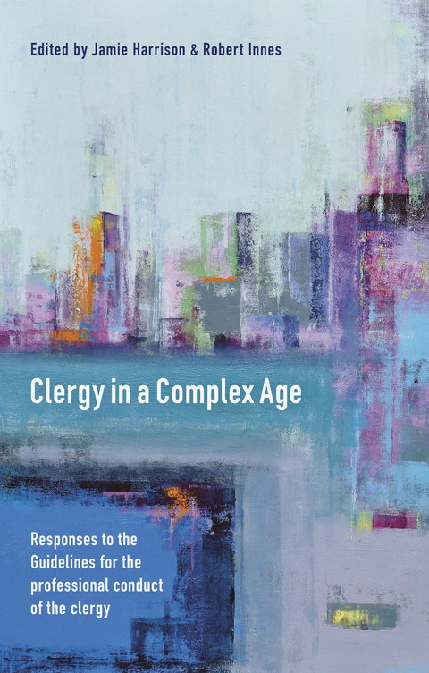 Clergy in a Complex Age - James Boyce