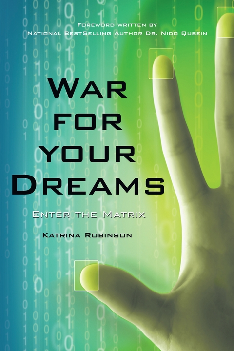 War for Your Dreams -  Katrina Robinson