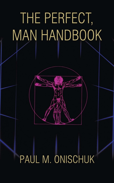 Perfect, Man Handbook -  Paul M. Onischuk