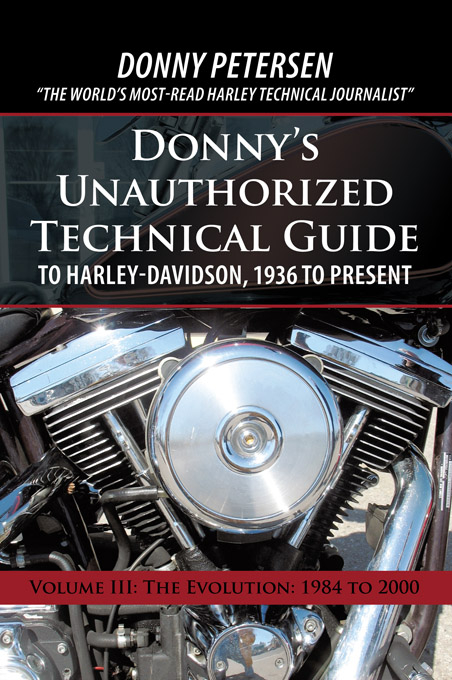 Donny's Unauthorized Technical Guide to Harley-Davidson, 1936 to Present -  Donny Petersen