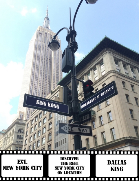 Ext. New York City: Discover the Reel New York On Location -  King Dallas King