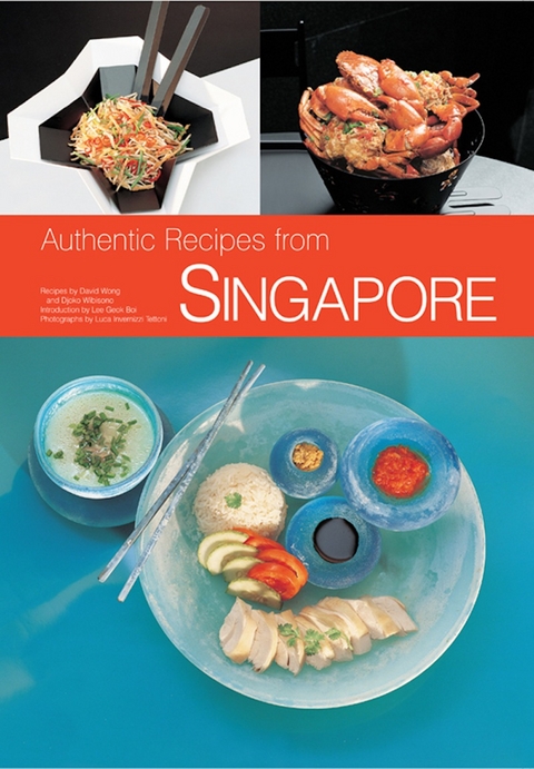 Authentic Recipes of Singapore -  Djoko Wibisono,  David Wong