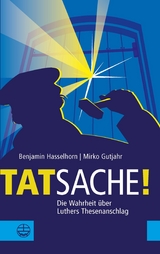 Tatsache! - Benjamin Hasselhorn, Mirko Gutjahr