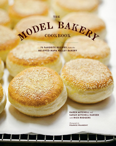 The Model Bakery Cookbook - Karen Mitchell, Sarah Mitchell Hansen