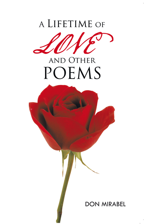 Lifetime of Love and Other Poems -  DON MIRABEL