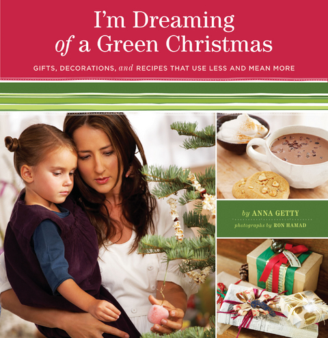 I'm Dreaming of a Green Christmas -  Anna Getty