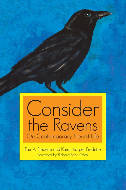 Consider the Ravens - Paul A. Fredette, Karen Karper Fredette