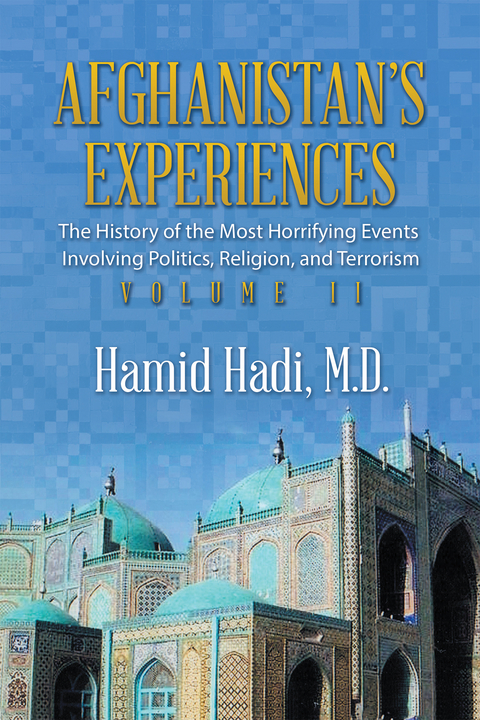 Afghanistan’S Experiences - Hamid Hadi M.D