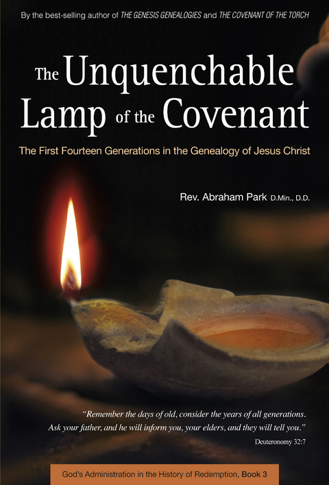 Unquenchable Lamp of the Covenant - Abraham Park