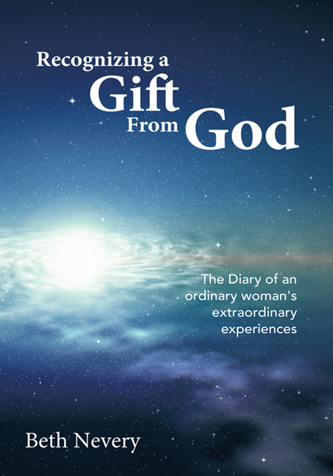 Recognizing a Gift from God - Beth Nevery