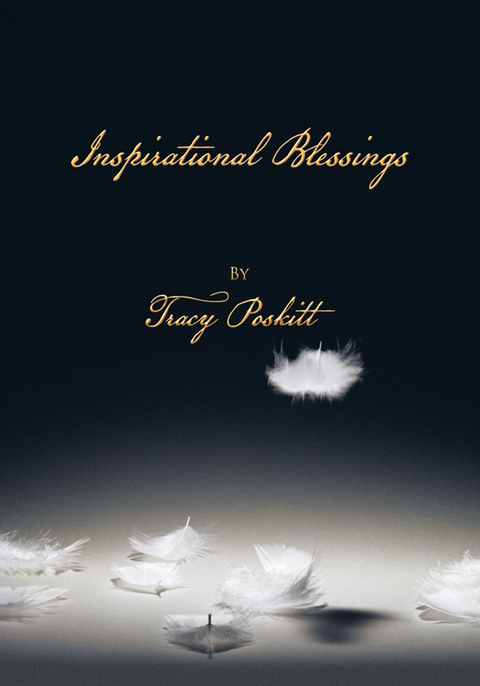 Inspirational Blessings -  Tracy Poskitt