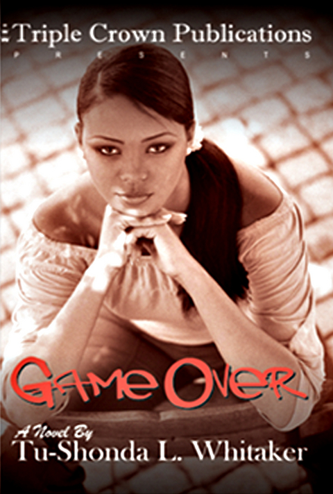 Game Over - Tu-Shonda Whitaker