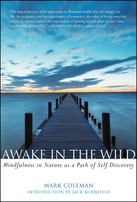 Awake in the Wild -  Mark Coleman