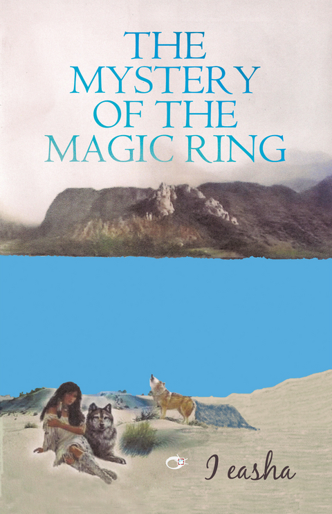 Mystery of the Magic Ring -  I easha
