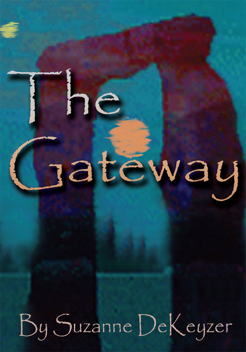 Gateway -  Suzanne DeKeyzer
