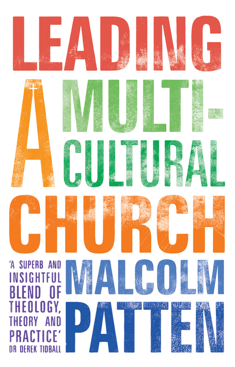 Leading a Multicultural Church -  Malcolm Patten