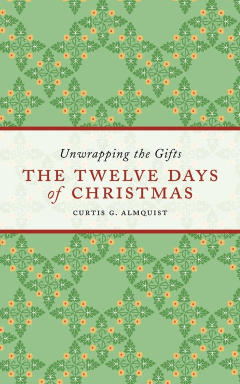 Twelve Days of Christmas -  Curtis G. Almquist