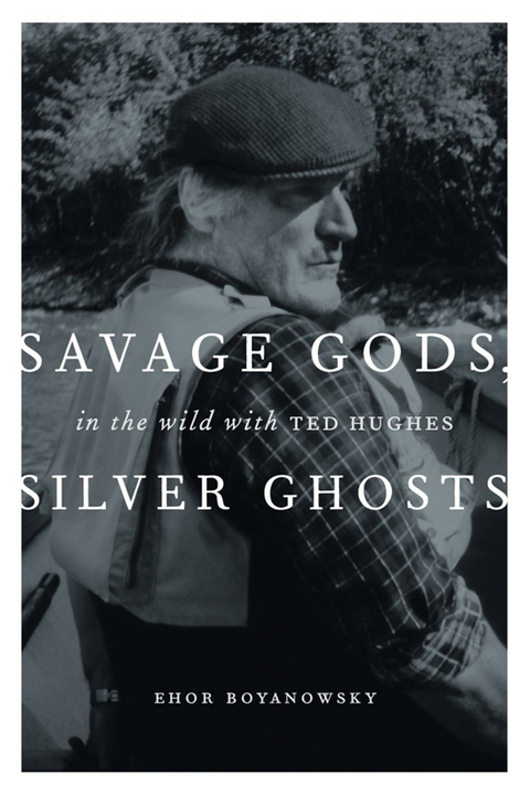 Savage Gods, Silver Ghosts - Ehor Boyanowsky