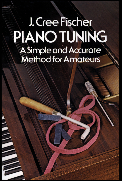 Piano Tuning -  J. Cree Fischer