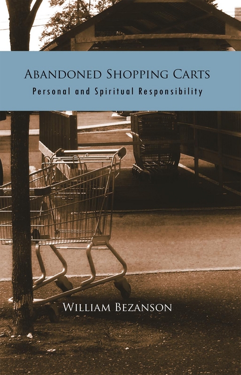 Abandoned Shopping Carts - William Bezanson