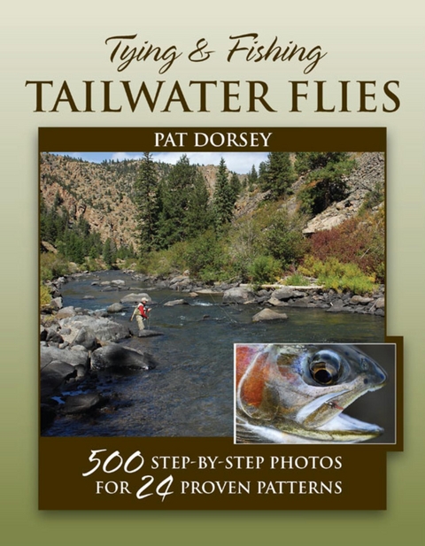 Tying & Fishing Tailwater Flies -  Pat Dorsey