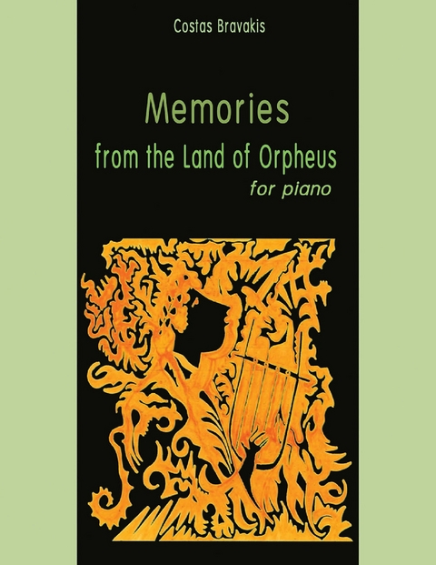 Memories from the Land of Orpheus -  Bravakis Costas Bravakis