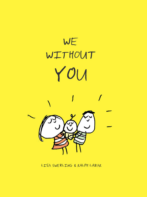 We Without You -  Ralph Lazar,  Lisa Swerling