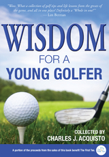 Wisdom for a Young Golfer