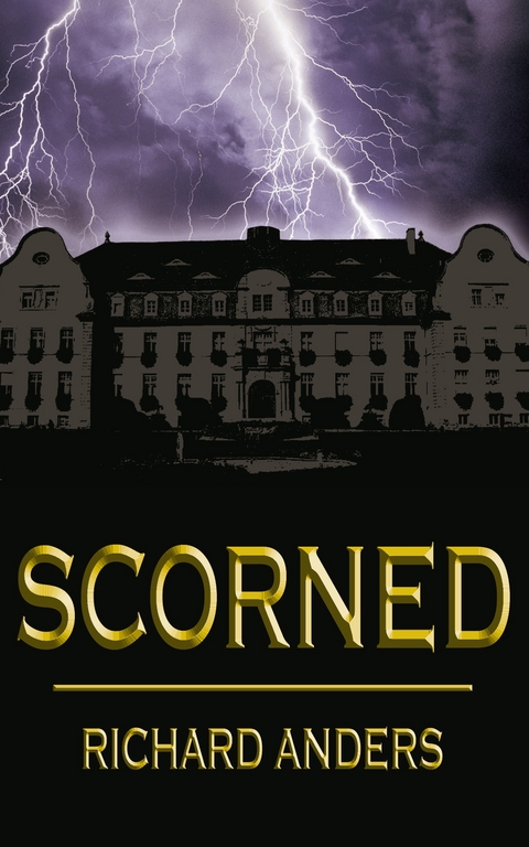 Scorned - Richard Anders