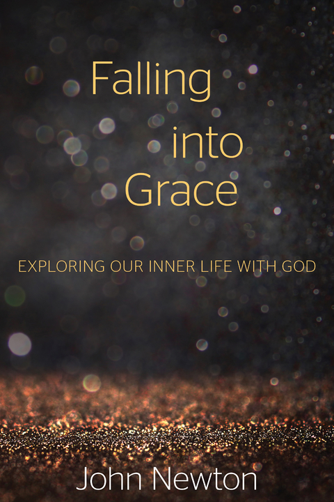 Falling into Grace - John Newton