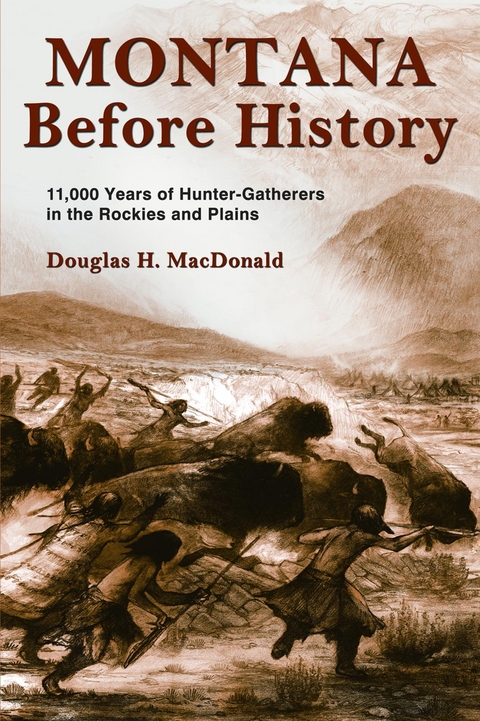 Montana Before History - Douglas H. MacDonald
