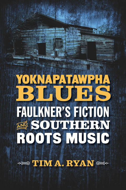 Yoknapatawpha Blues - Tim A. Ryan