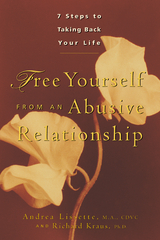 Free Yourself From an Abusive Relationship -  Richard Kraus,  Andrea Lissette