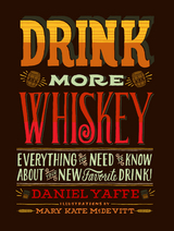 Drink More Whiskey - Daniel Yaffe