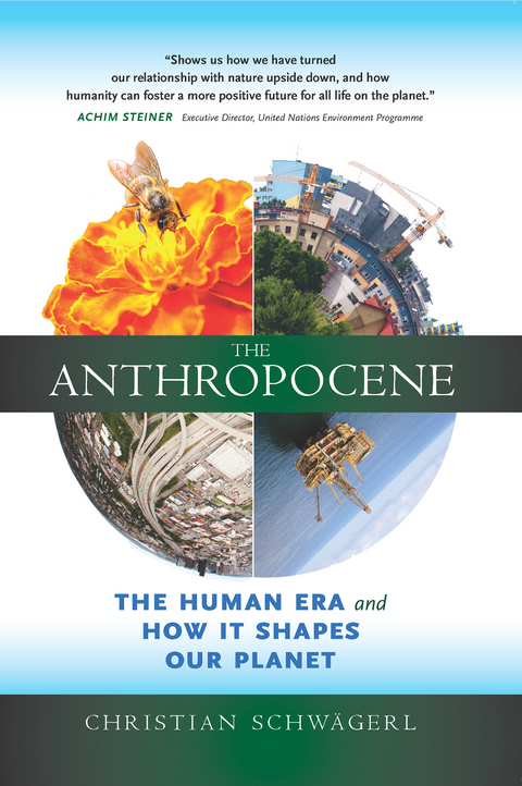 Anthropocene -  Christian Schwagerl