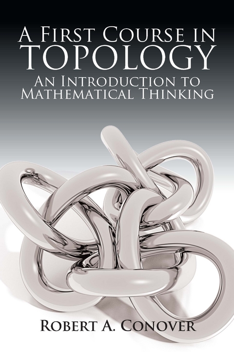 First Course in Topology -  Robert A Conover