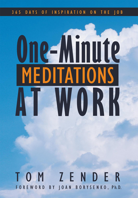 One Minute Meditations at Work - Tom Zender