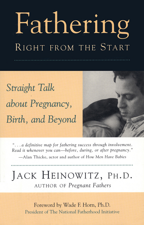 Fathering Right from the Start -  Jack Heinowitz